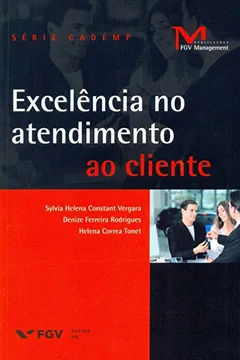 Livro Excelência no Atendimento ao Cliente - Resumo, Resenha, PDF, etc.