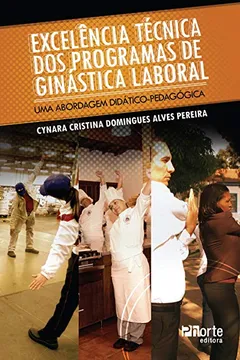 Livro Excelência Técnica dos Programas de Ginástica Laboral. Uma Abordagem Didático-pedagógica - Resumo, Resenha, PDF, etc.
