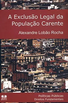 Livro Exclusao Legal Da Populacao Carente, A - Resumo, Resenha, PDF, etc.
