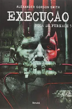 Livro Execução. Fuga de Furnace 5 - Resumo, Resenha, PDF, etc.