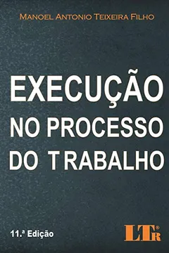 Livro Execução No Processo Do Trabalho - Resumo, Resenha, PDF, etc.