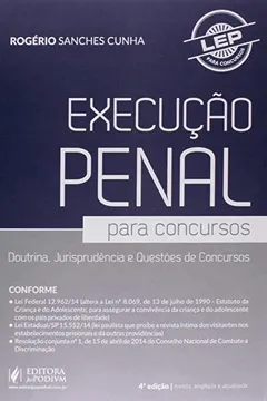 Livro Execução Penal Para Concursos. Doutrina, Jurisprudência e Questões de Concursos. LEP - Resumo, Resenha, PDF, etc.