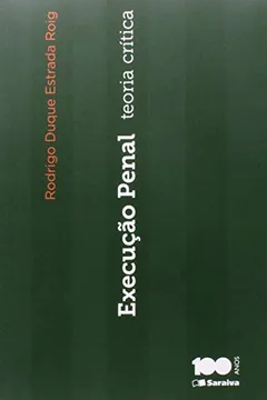 Livro Execução Penal. Teoria Crítica - Resumo, Resenha, PDF, etc.