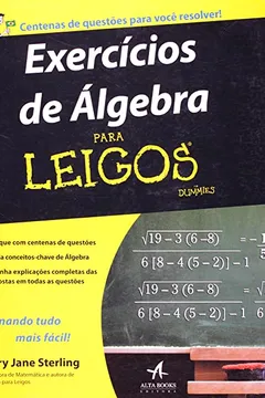 Livro Exercícios de Álgebra Para Leigos - Resumo, Resenha, PDF, etc.