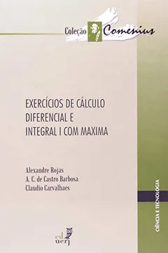 Livro Exercícios De Cálculo Diferencial E Integral I Com Maxima - Resumo, Resenha, PDF, etc.
