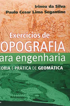 Livro Exercícios de Topografia Para Engenharia - Resumo, Resenha, PDF, etc.