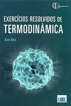Livro Exercícios Resolvidos de Termodinâmica - Resumo, Resenha, PDF, etc.