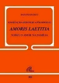 Capa do livro Exortação Apostólica Pós-sinodal. Amoris Laetitia. Sobre o Amor na Família - Coleção Voz do Papa