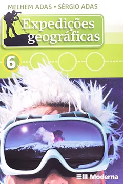 Livro Expedições Geográficas. 6º Ano - Resumo, Resenha, PDF, etc.