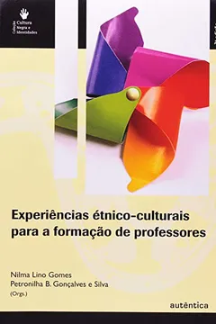 Livro Experiências Étnico-Culturais Para a Formação de Professores - Resumo, Resenha, PDF, etc.