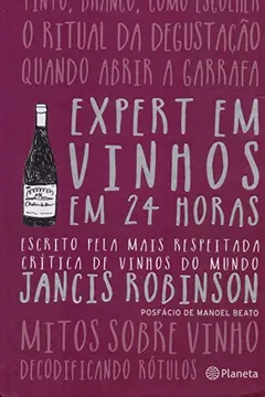 Livro Expert em vinhos em 24 Horas – Nova edição - Resumo, Resenha, PDF, etc.