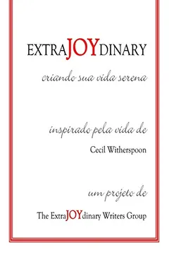 Livro EXTRAJOYDINARY: criando sua vida serena - Resumo, Resenha, PDF, etc.