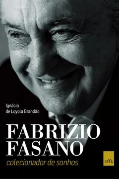 Livro Fabrizio Fasano. Colecionador de Sonhos - Resumo, Resenha, PDF, etc.