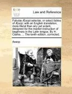 Capa do livro Fabul] Sopi Select], or Select Fables of Sop; With an English Translation, More Literal Than Any Yet Extant, Designed for the Readier Instruction of B