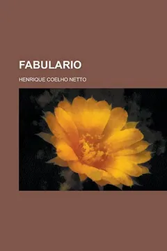 Livro Fabulario - Resumo, Resenha, PDF, etc.