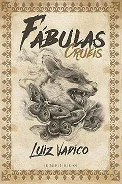 Livro Fábulas Cruéis - Resumo, Resenha, PDF, etc.