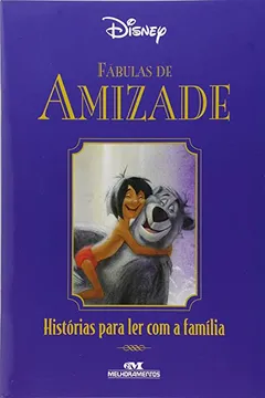 Livro Fabulas De Amizade Historias Para Ler Com A Familia - Resumo, Resenha, PDF, etc.