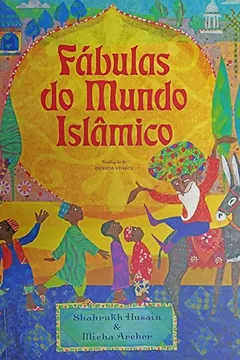 Livro Fábulas do mundo islâmico - Resumo, Resenha, PDF, etc.
