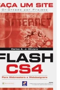 Livro Faça Um Site. Flash CS4 para Windows - Resumo, Resenha, PDF, etc.