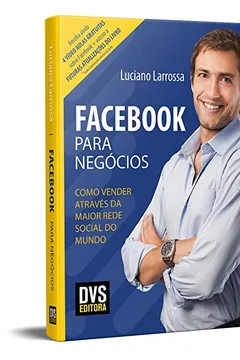 Livro Facebook Para Negócios - Resumo, Resenha, PDF, etc.