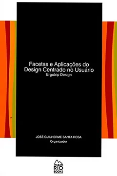Livro Facetas e Aplicações do Design Centrado no Usuário. Ergotrip Design - Resumo, Resenha, PDF, etc.