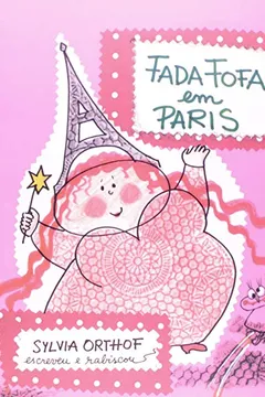 Livro Fada Fofa em Paris - Resumo, Resenha, PDF, etc.