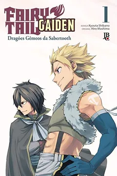 Livro Fairy Tail Gaiden - Volume 1 - Resumo, Resenha, PDF, etc.