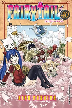 Livro Fairy Tail - Volume - 40 - Resumo, Resenha, PDF, etc.