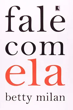 Livro Fale Com Ela - Resumo, Resenha, PDF, etc.