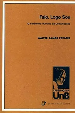 Livro Falo, Logo Sou. O Fenômeno Humano da Comunicação - Resumo, Resenha, PDF, etc.