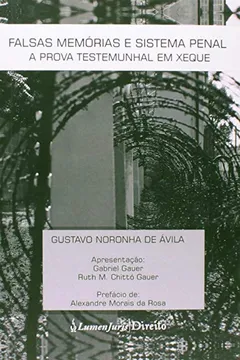 Livro Falsas Memórias e Sistema Penal. A Prova Testemunhal em Xeque - Resumo, Resenha, PDF, etc.