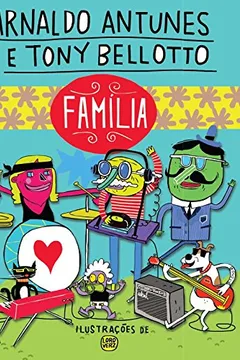 Livro Família - Coleção Músicas Para Ler - Resumo, Resenha, PDF, etc.