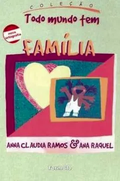 Livro Família - Coleção Todo Mundo Tem - Resumo, Resenha, PDF, etc.
