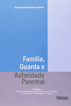 Livro Família, Guarda E Autoridade Parental - Resumo, Resenha, PDF, etc.