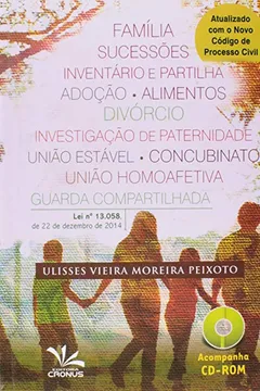 Livro Família, Sucessões, Inventário e Partilha, Adoção, Alimentos, Divórcio, Investigação de Paternidade (+ CD-Rom) - Resumo, Resenha, PDF, etc.