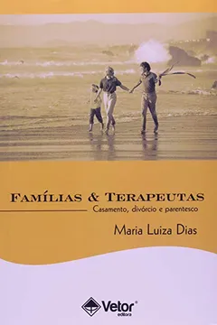 Capa do livro Familias E Terapeutas - Casamento Divorcio E Parentesco