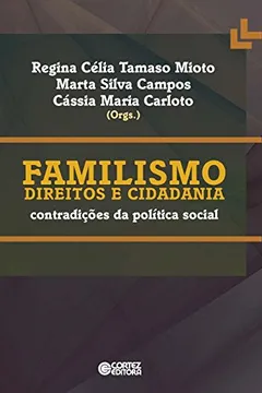 Capa do livro Familismo, Direitos e Cidadania. Contradições da Política Social