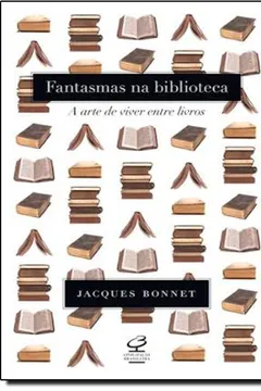 Livro Fantasmas na Biblioteca - Resumo, Resenha, PDF, etc.