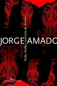 Livro Farda, Fardão, Camisola de Dormir - Resumo, Resenha, PDF, etc.