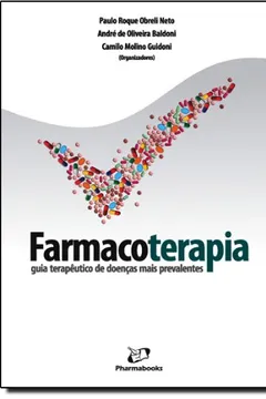 Livro Farmacoterapia. Guia de Doenças Mais Prevalentes - Resumo, Resenha, PDF, etc.