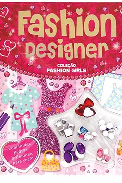 Livro Fashion Girls. Fashion Designer - Resumo, Resenha, PDF, etc.