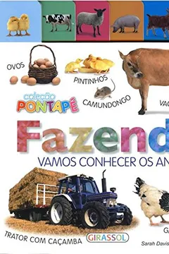 Livro Fazenda, Vamos Conhecer os Animais! - Volume 3. Coleção Pontapê - Resumo, Resenha, PDF, etc.