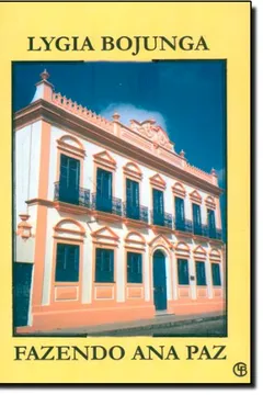 Livro Fazendo Ana Paz - Resumo, Resenha, PDF, etc.