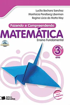 Livro Fazendo e Compreendendo Matemática. 3º Ano - Resumo, Resenha, PDF, etc.