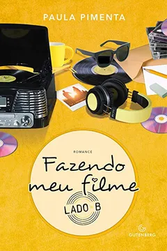 Livro Fazendo meu filme - Lado B: Capa Clássica - Resumo, Resenha, PDF, etc.