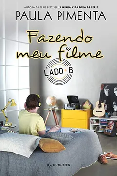 Livro Fazendo meu filme - Lado B - Resumo, Resenha, PDF, etc.