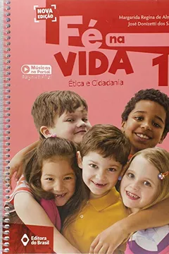 Livro Fé na Vida. 1º Ano - Resumo, Resenha, PDF, etc.