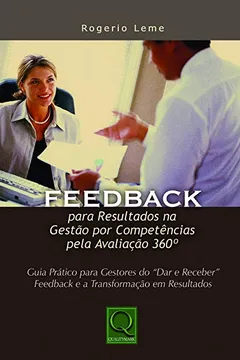 Livro Feedback. Para Resultados Na Gestão Por Competencias Pela Avaliação 360 - Resumo, Resenha, PDF, etc.