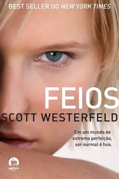Livro Feios - Série Feios. Volume 1 - Resumo, Resenha, PDF, etc.