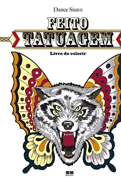 Livro Feito Tatuagem - Resumo, Resenha, PDF, etc.